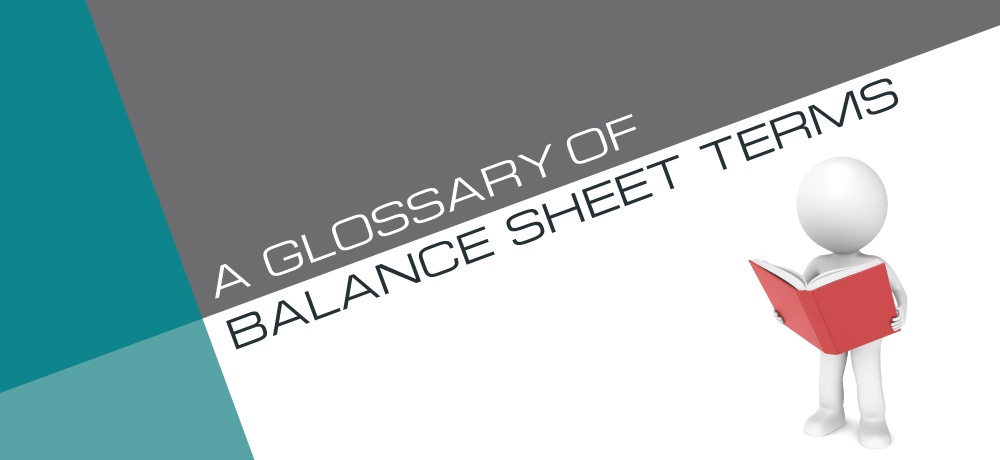 Glossary of Balance Sheet Terms